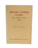 British Copper Coins and Their Values 1966 Part I Regal Coins, Seaby's Numismatic Publication
